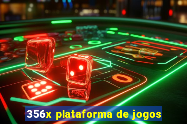 356x plataforma de jogos